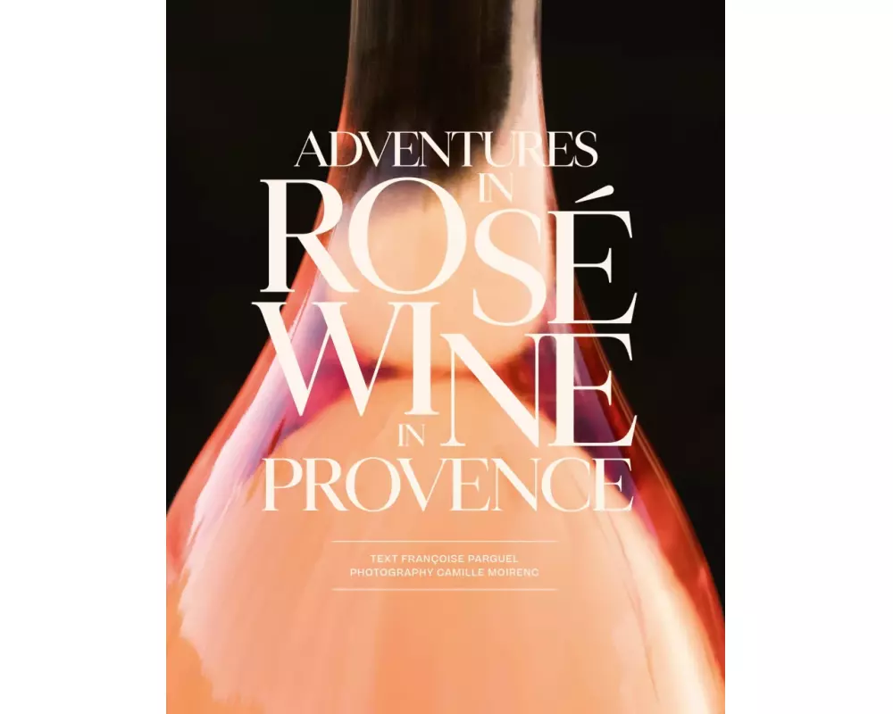Adventures in Rosé Wine in Provence