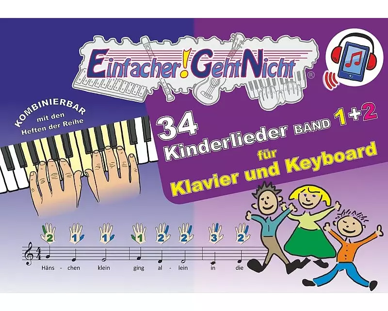 Einfacher!-Geht-Nicht: 34 Kinderlieder BAND 1+2 für Klavier und Keyboard (+Play-Along-Streaming) | LeuWa