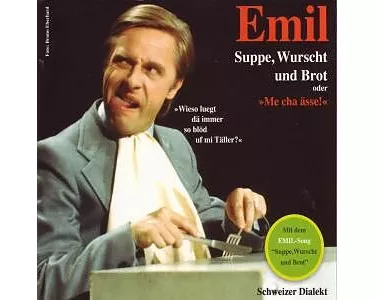 Suppe, Wurscht und Brot - Dialekt