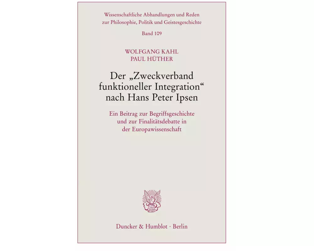 Der »Zweckverband funktioneller Integration« nach Hans Peter Ipsen