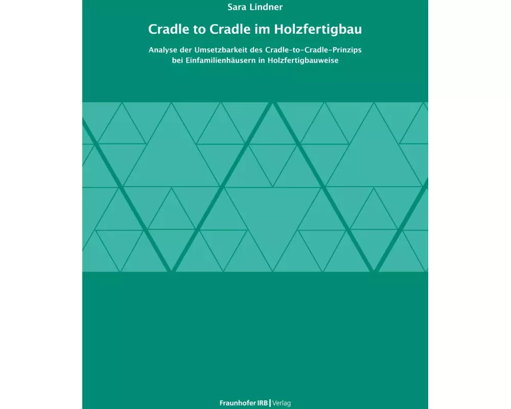 Cradle to Cradle im Holzfertigbau