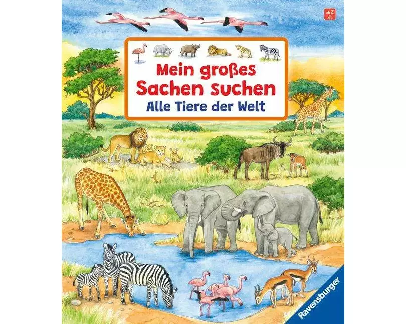 Mein großes Sachen suchen: Alle Tiere der Welt
