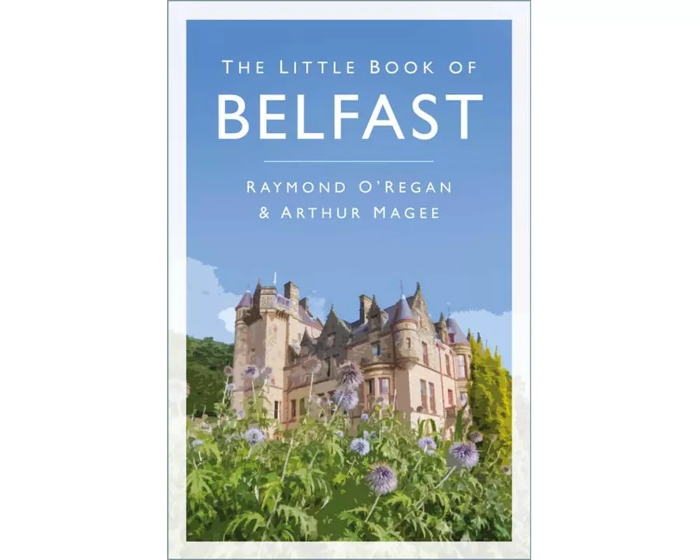 The Little Book of Belfast