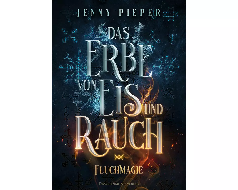 Das Erbe von Eis und Rauch