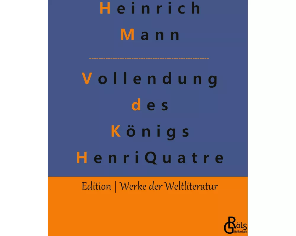 Die Vollendung des Königs Henri Quatre