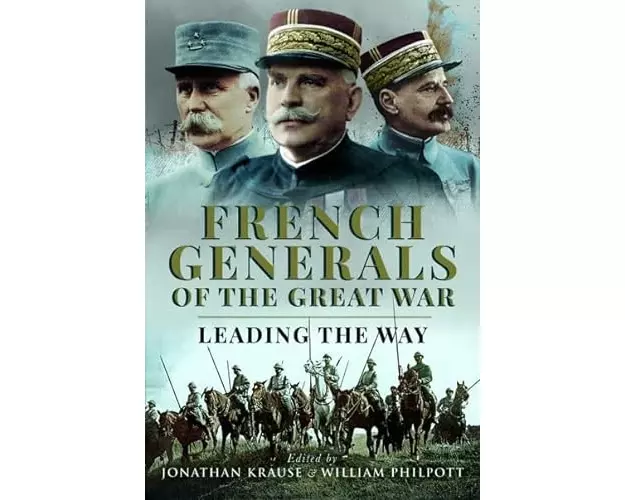 French Generals of the Great War