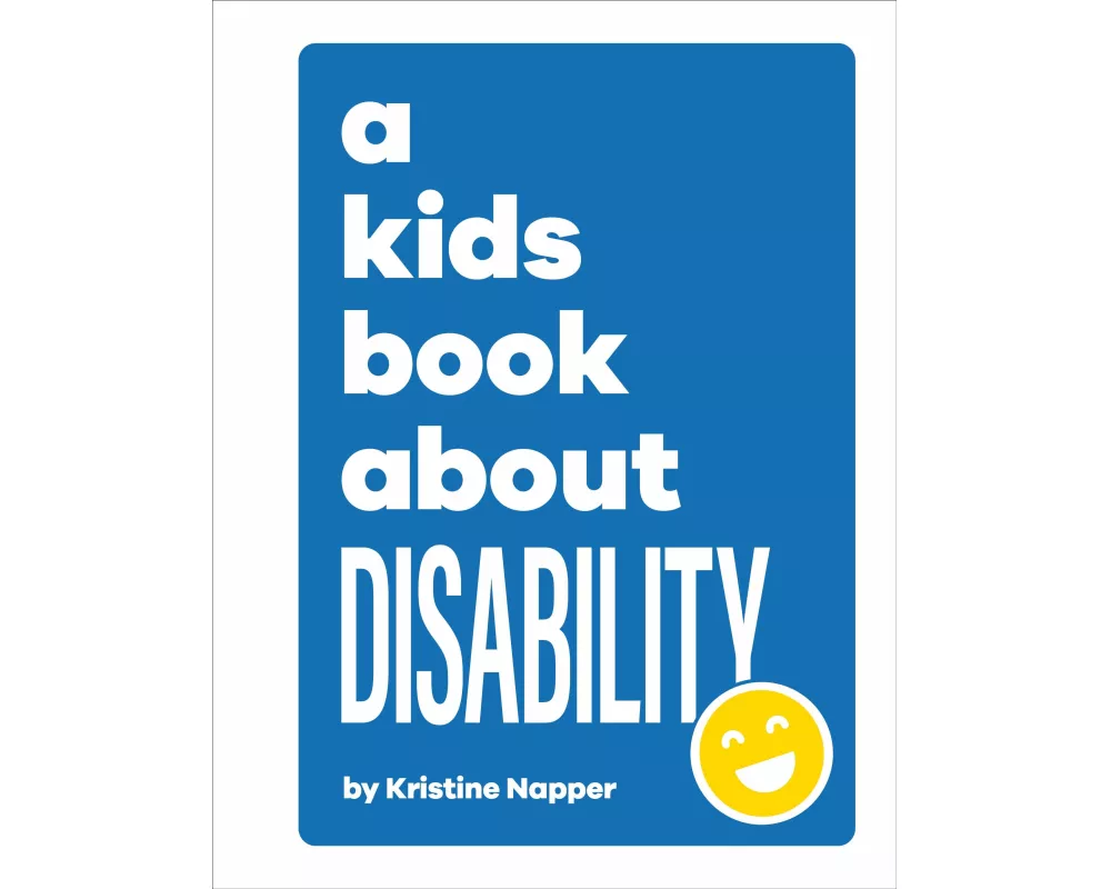 A Kids Book About Disability