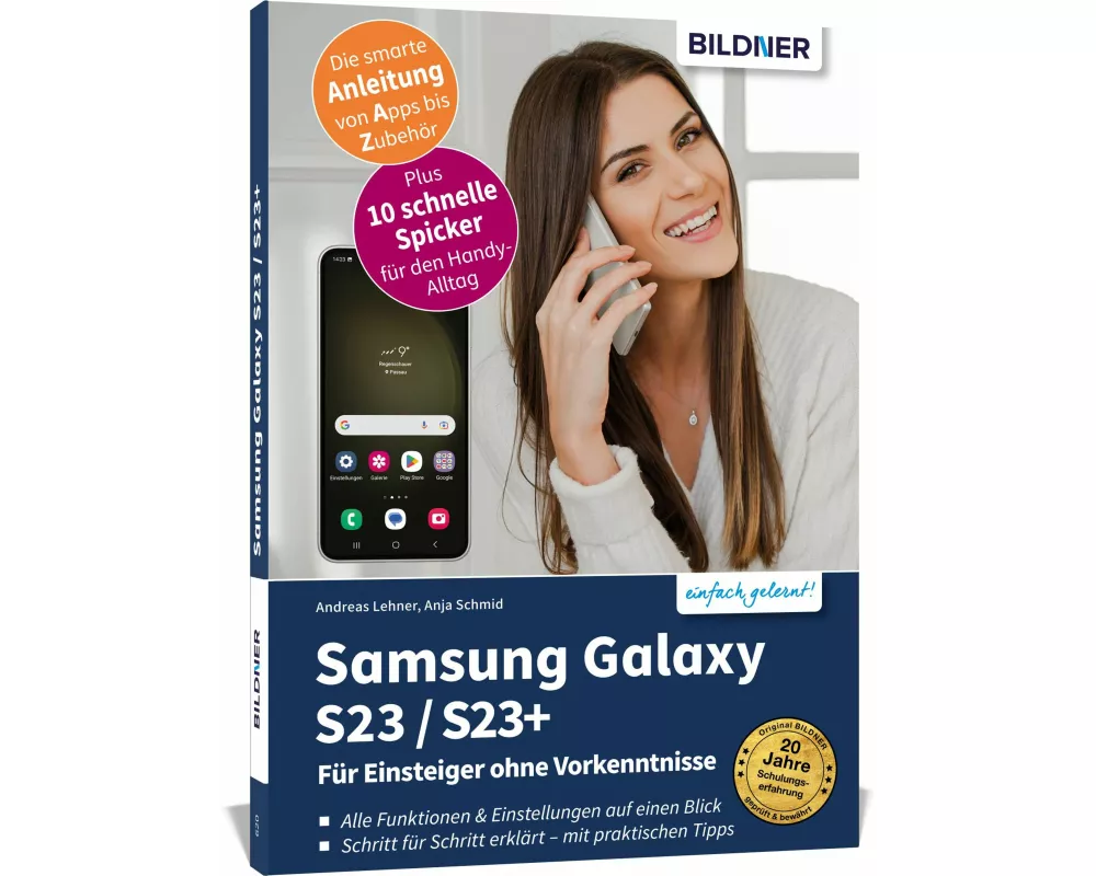 Samsung Galaxy S23 - alle Modelle - Für Einsteiger ohne Vorkenntnisse