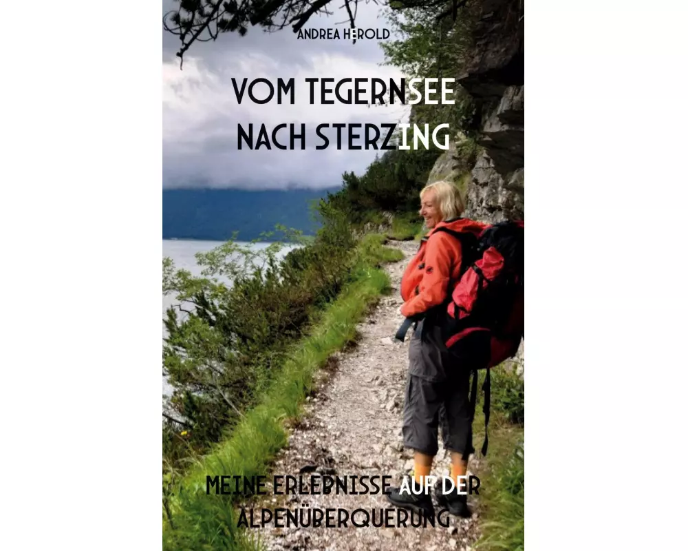 Vom Tegernsee nach Sterzing