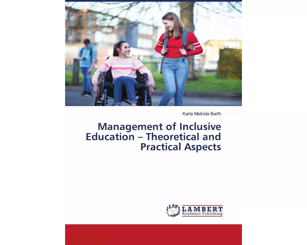 Management of Inclusive Education - Theoretical and Practical Aspects