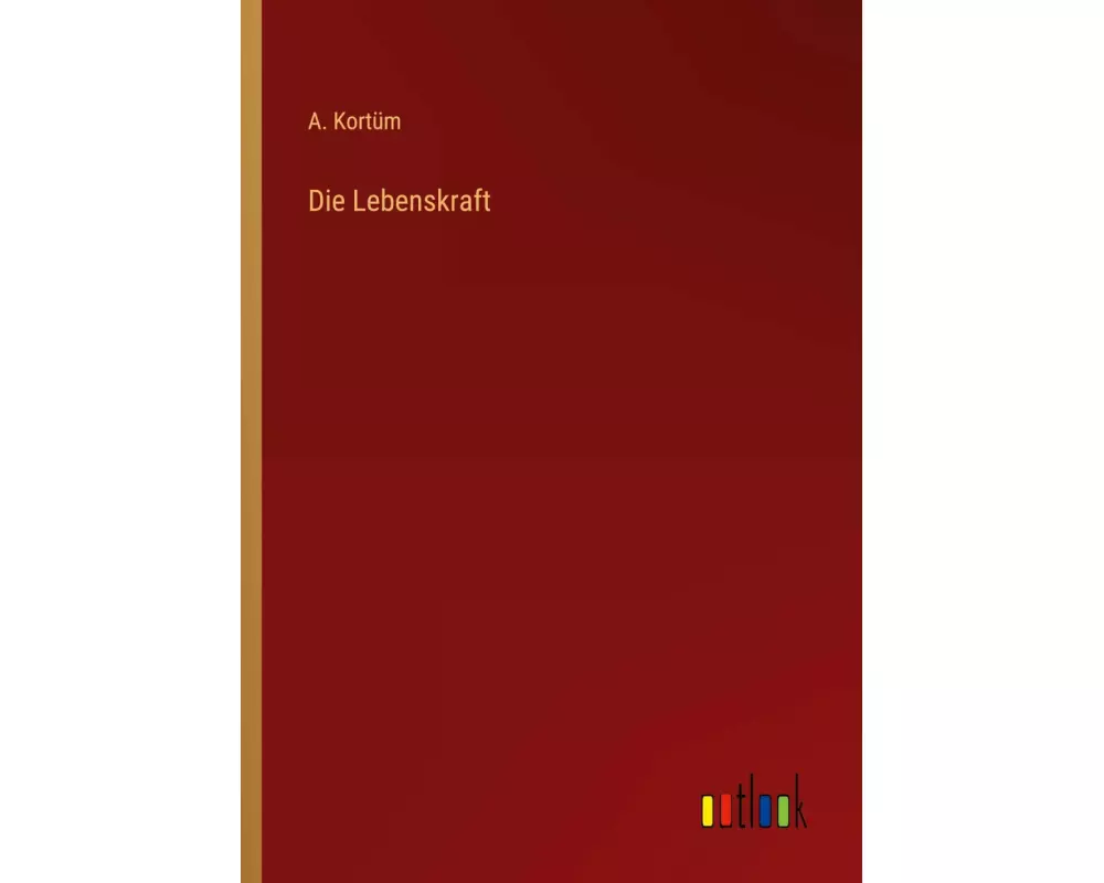 Die Lebenskraft