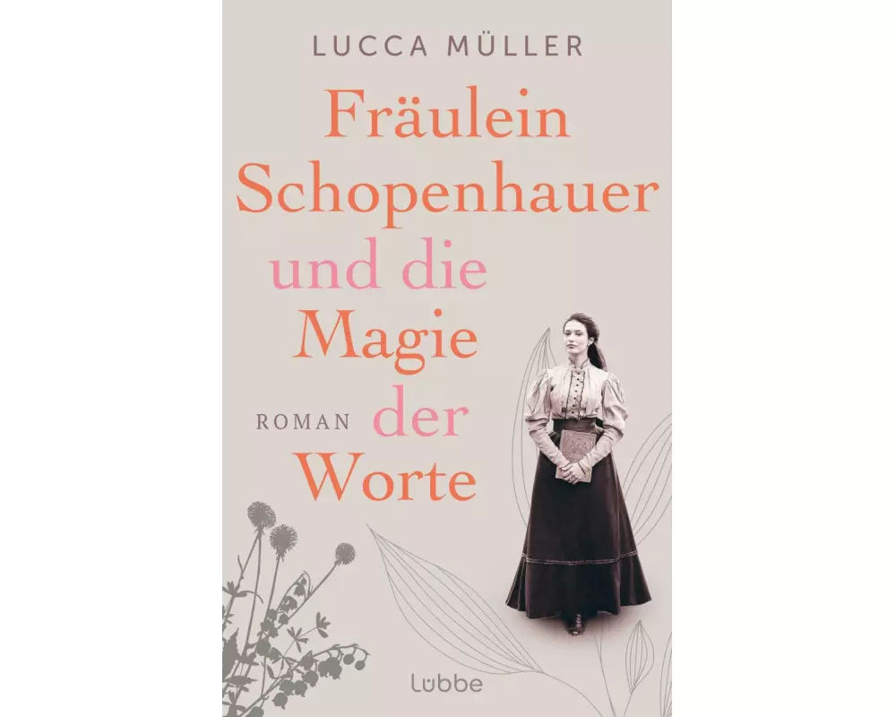 Fräulein Schopenhauer und die Magie der Worte