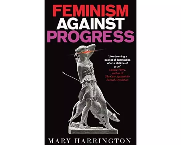 Feminism Against Progress