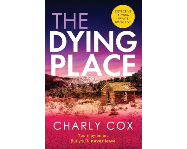 The Dying Place