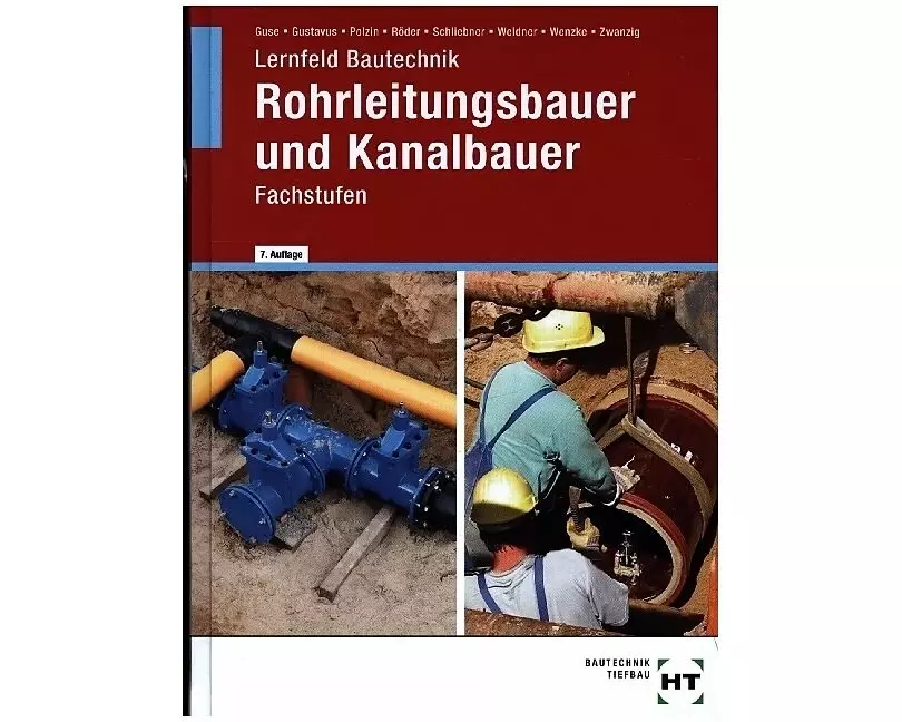 Lernfeld Bautechnik Rohrleitungsbauer und Kanalbauer