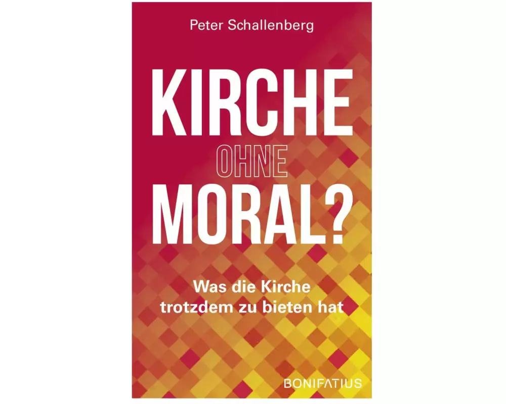 Kirche ohne Moral?
