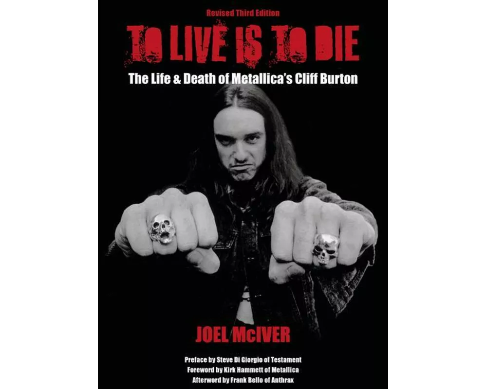 To Live Is To Die: (Revised Third Edition)