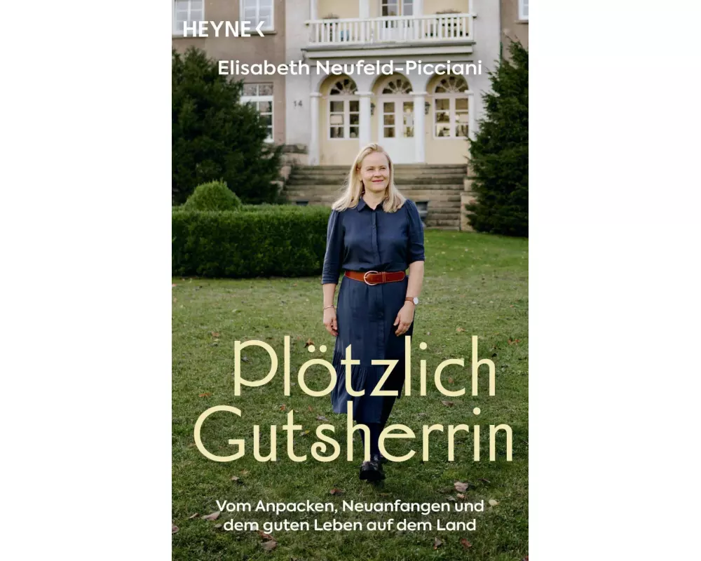 Plötzlich Gutsherrin