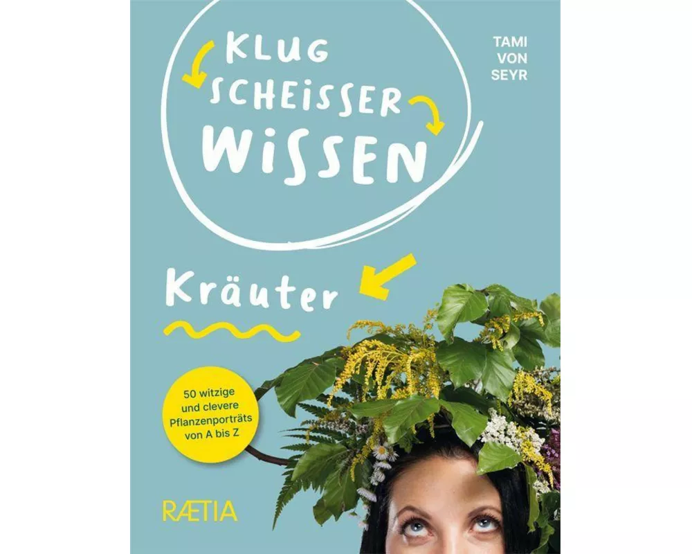 Klugscheißerwissen Kräuter