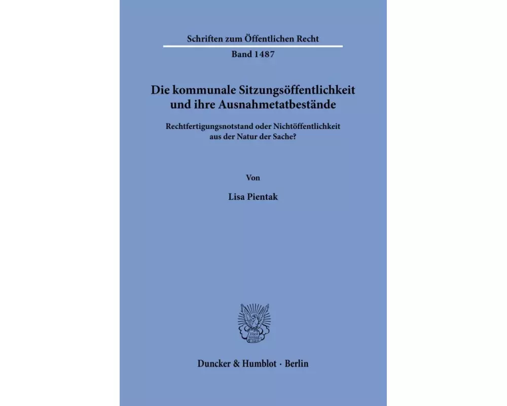 Die kommunale Sitzungsöffentlichkeit und ihre Ausnahmetatbestände