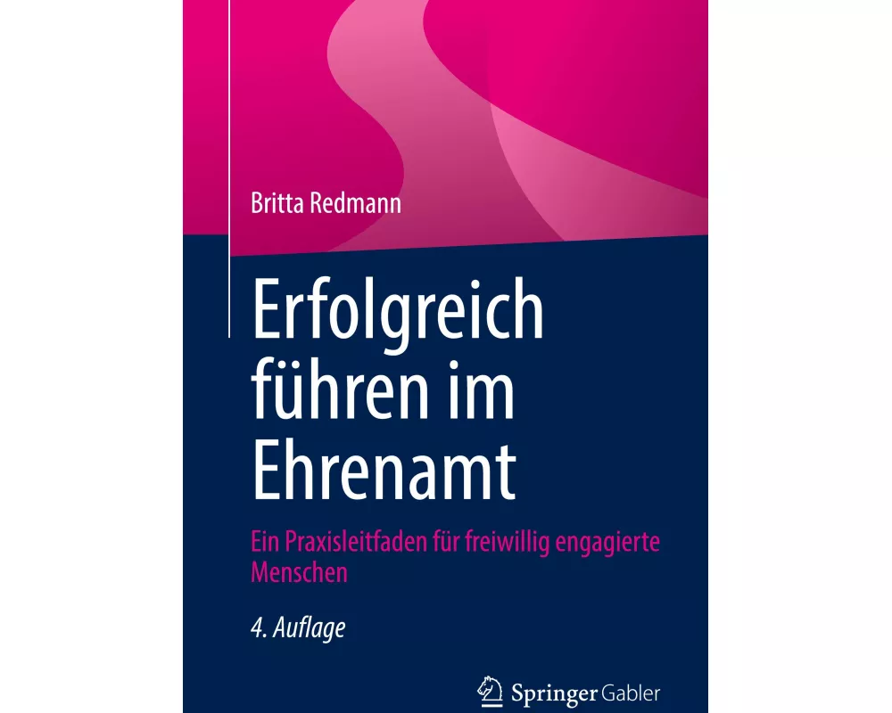 Erfolgreich führen im Ehrenamt