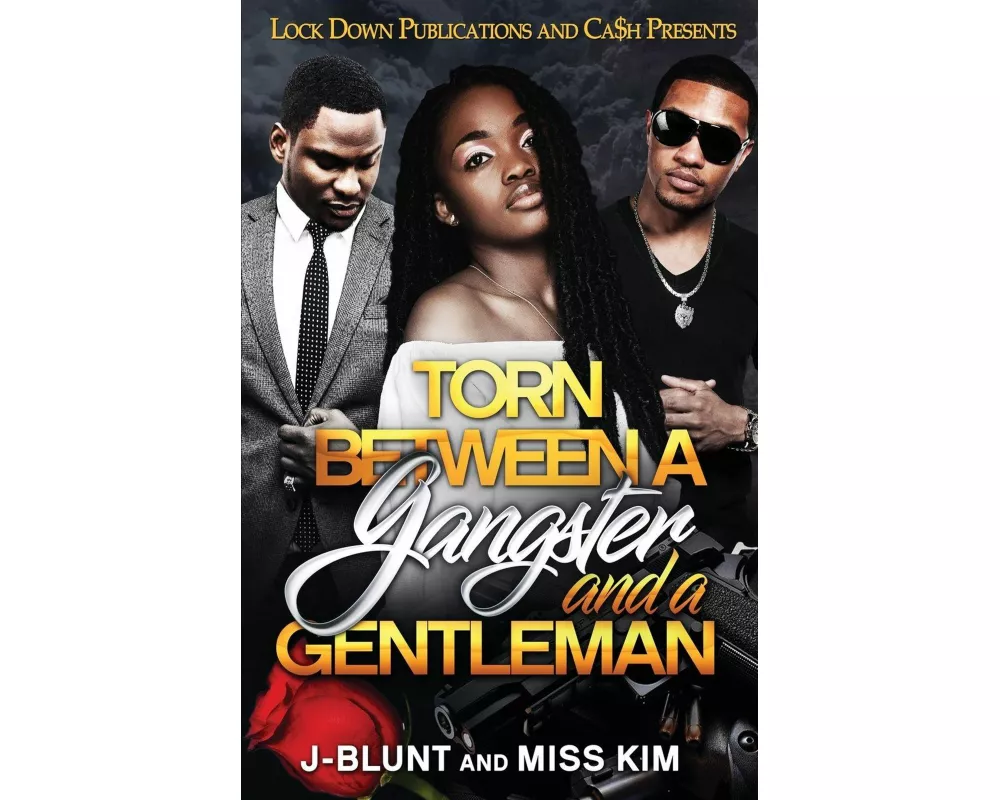 Torn Between a Gangster and a Gentleman