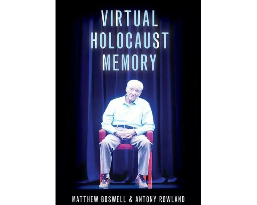 Virtual Holocaust Memory