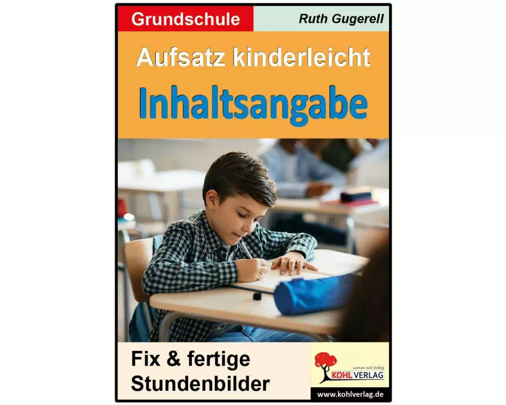 Aufsatz kinderleicht - Inhaltsangabe