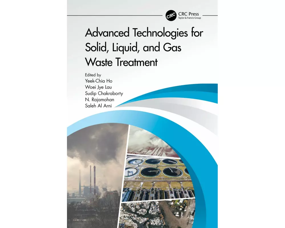 Advanced Technologies for Solid, Liquid, and Gas Waste Treatment