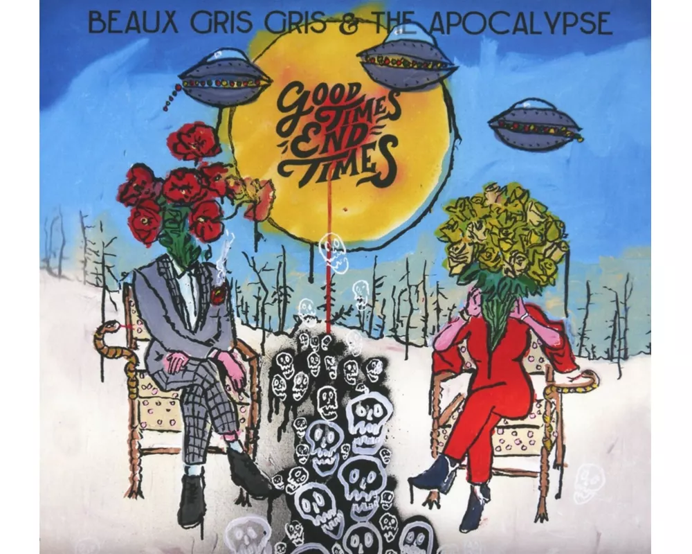 Good Times End Times