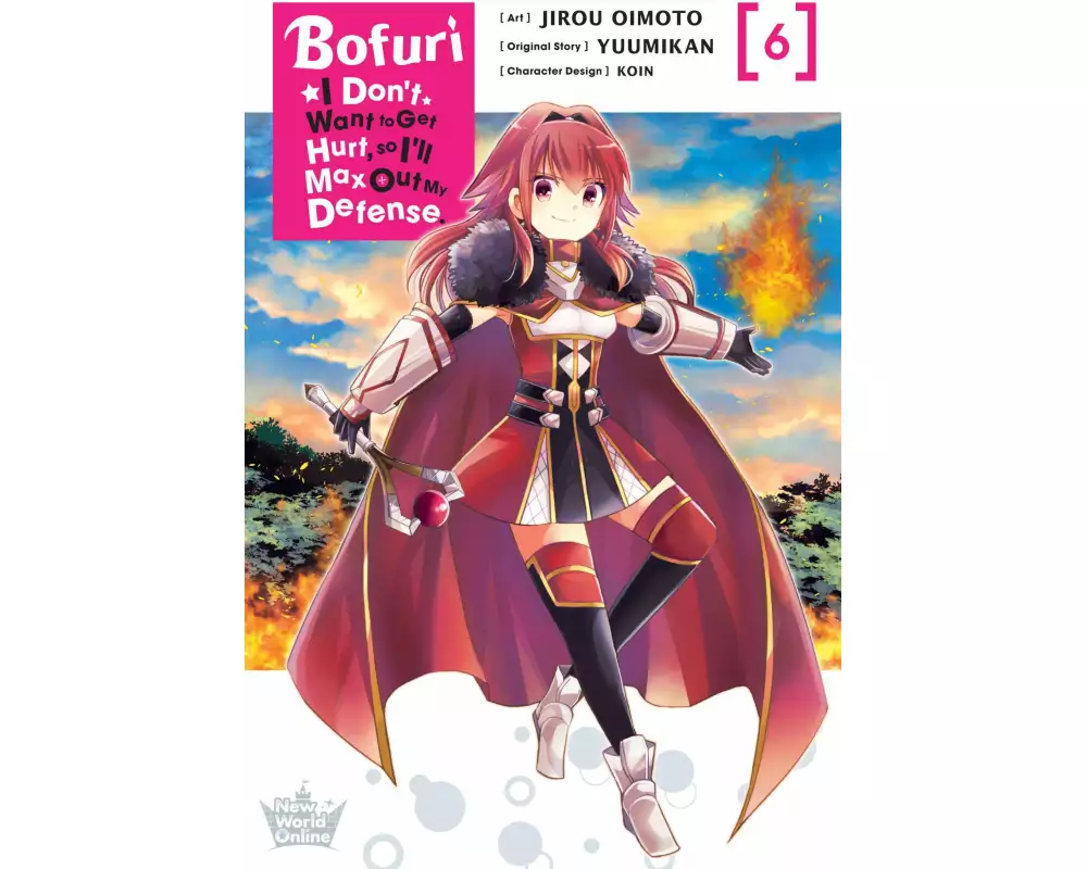 Bofuri: I Don't Want to Get Hurt, so I'll Max Out My Defense., Vol. 6 (manga)