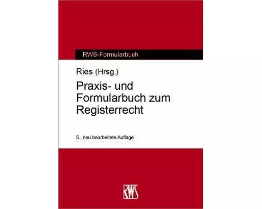 Praxis- und Formularbuch zum Registerrecht