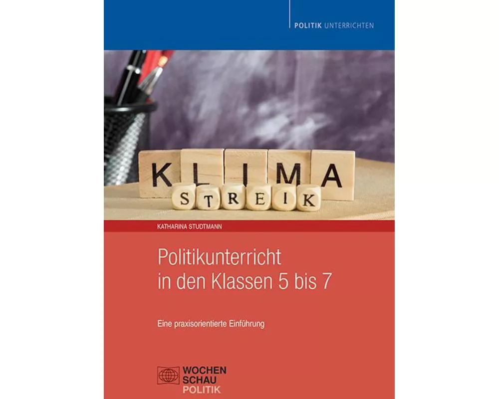 Politikunterricht in den Klassen 5 bis 7