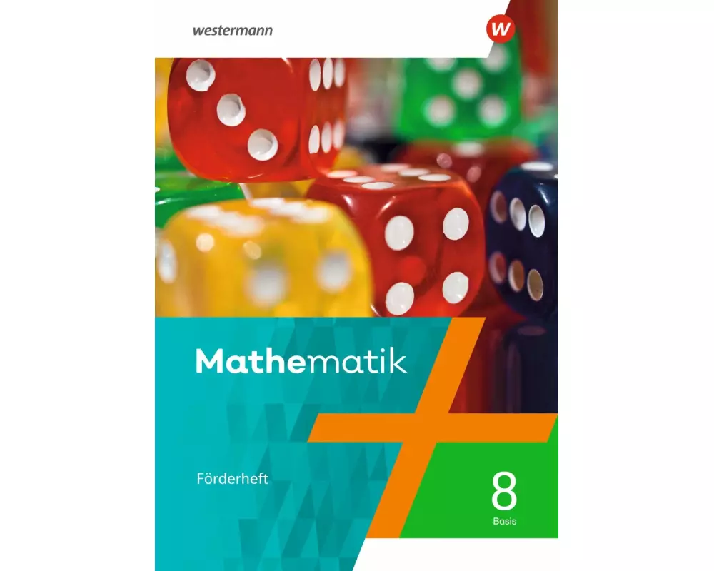 Mathematik 8. Förderheft mit Lösungen