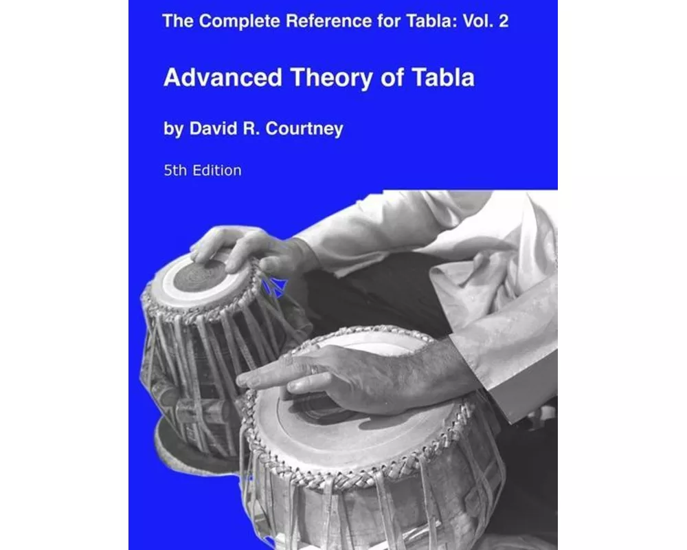 Advanced Theory of Tabla