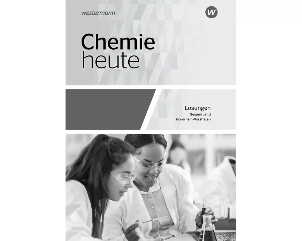 Chemie heute SII. Gesamtband: Lösungen. Für Nordrhein-Westfalen