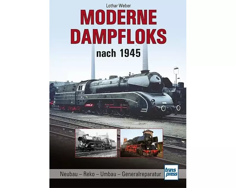 Moderne Dampfloks nach 1945