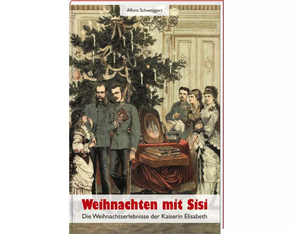 Weihnachten mit Sisi