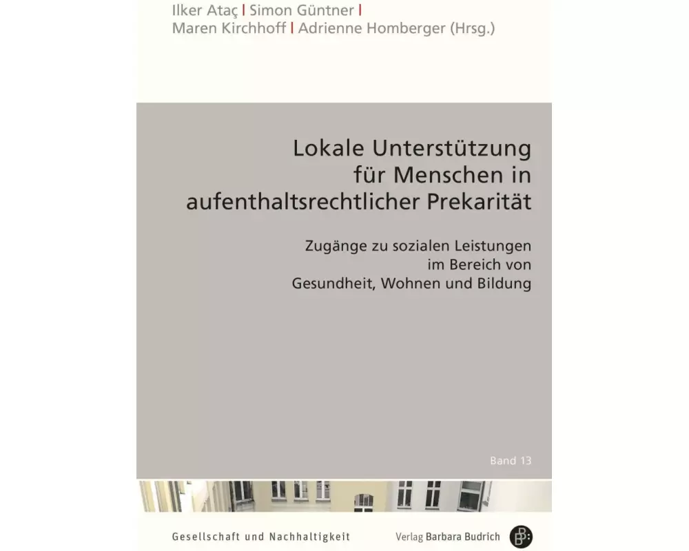 Lokale Antworten auf aufenthaltsrechtliche Prekarität