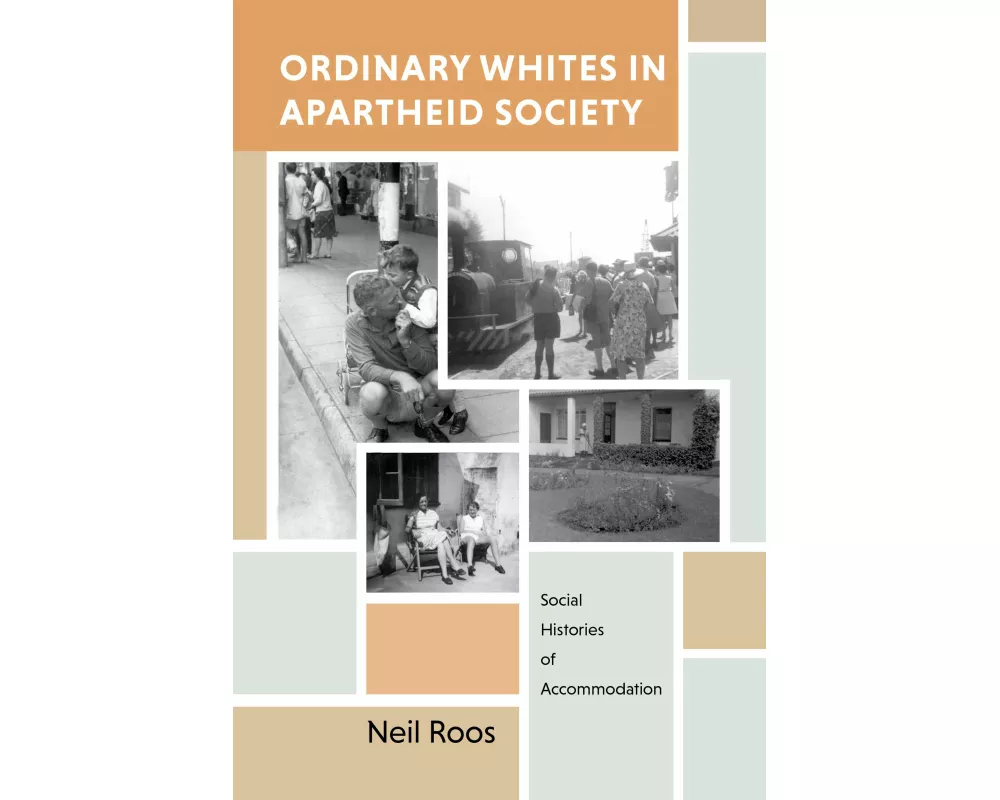 Ordinary Whites in Apartheid Society