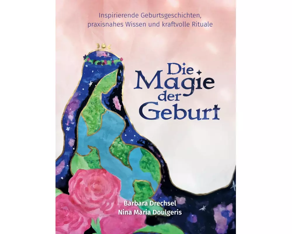 Die Magie der Geburt