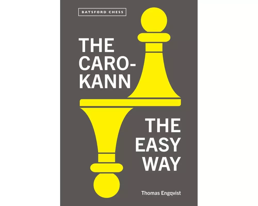 The Caro-Kann the Easy Way