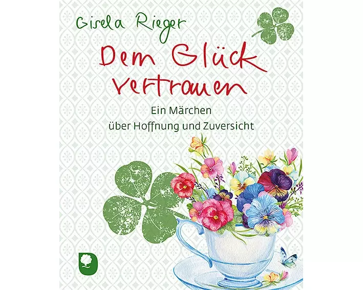 Dem Glück vertrauen