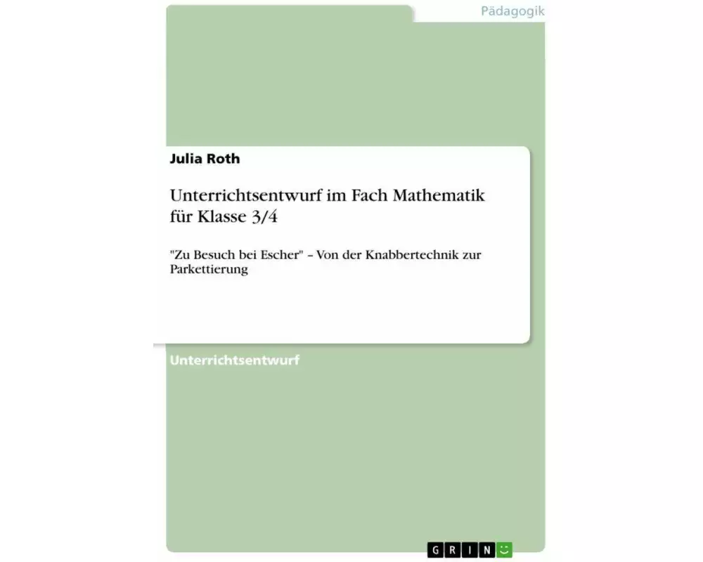 Unterrichtsentwurf im Fach Mathematik für Klasse 3/4