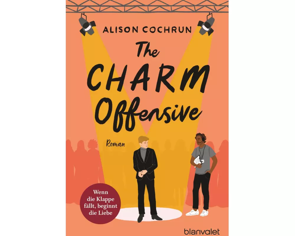 The Charm Offensive - Wenn die Klappe fällt, beginnt die Liebe