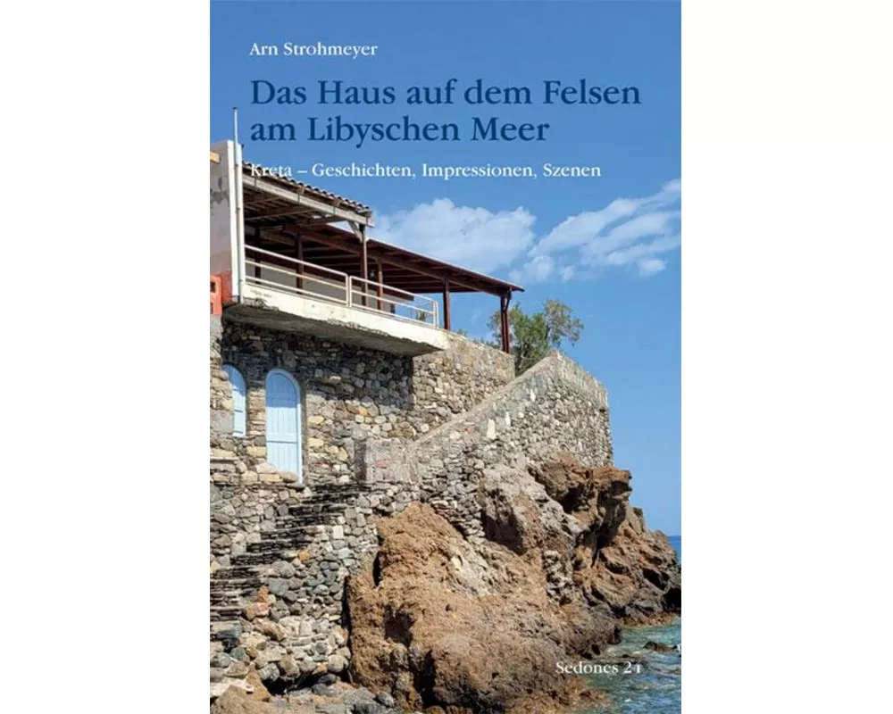 Das Haus auf dem Felsen am Libyschen Meer