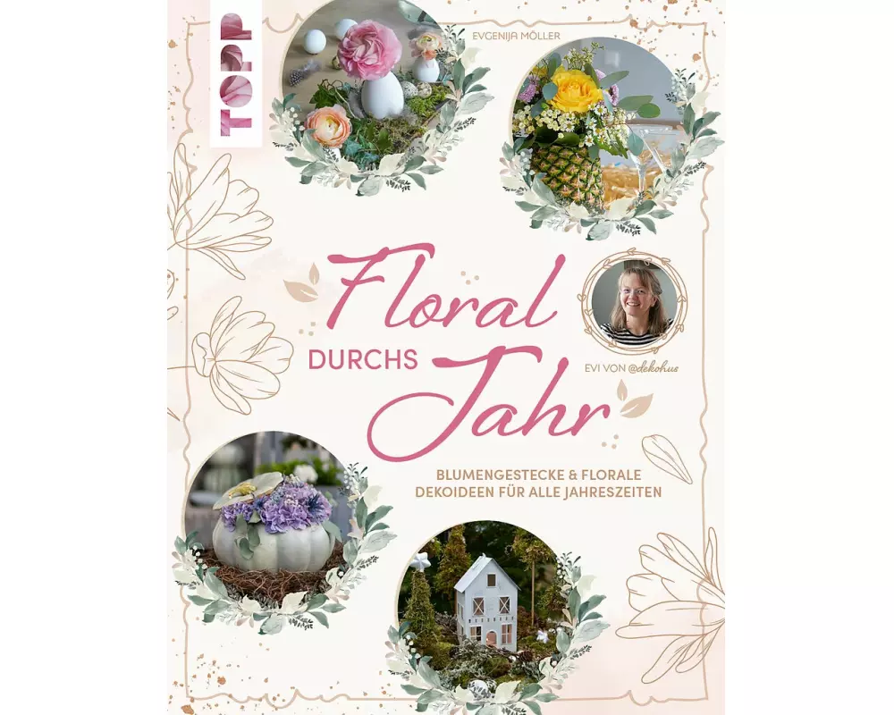 Floral durchs Jahr