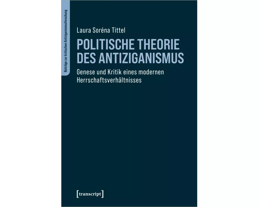 Politische Theorie des Antiziganismus