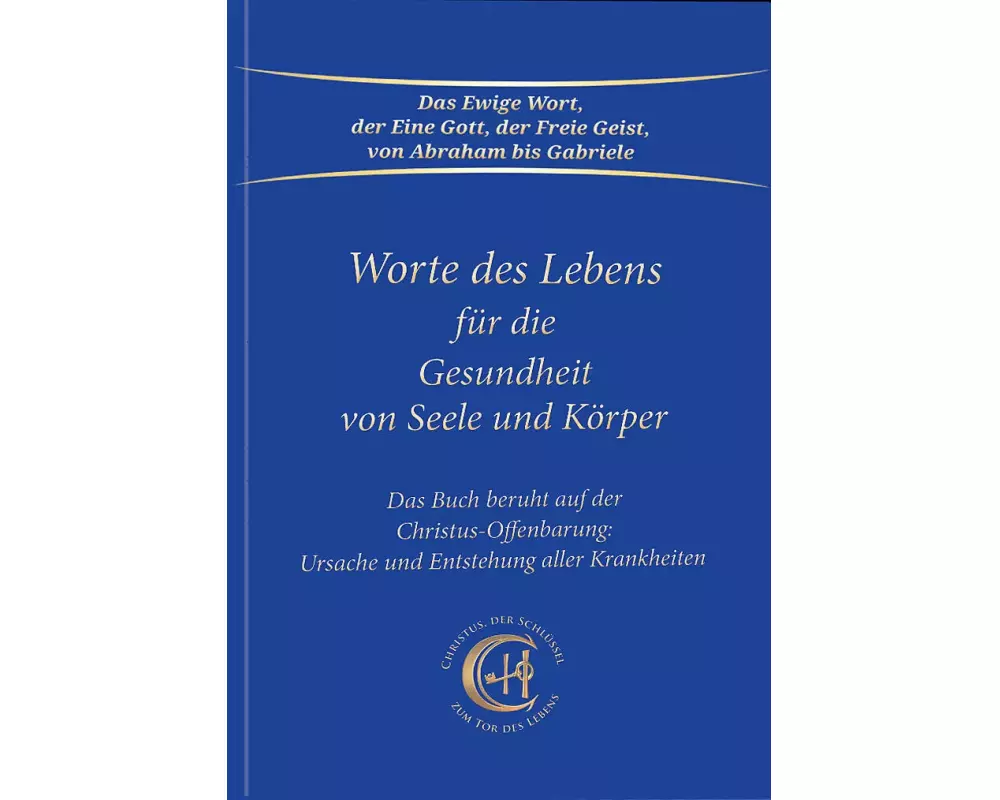 Worte des Lebens für die Gesundheit von Seele und Körper