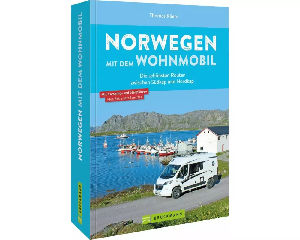 Norwegen mit dem Wohnmobil Die schönsten Routen zwischen Südkap und Nordkap